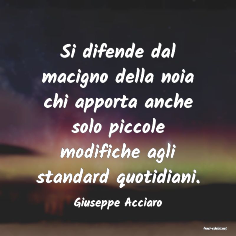 frasi di  Giuseppe Acciaro
