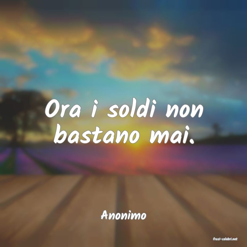 frasi di  Anonimo
