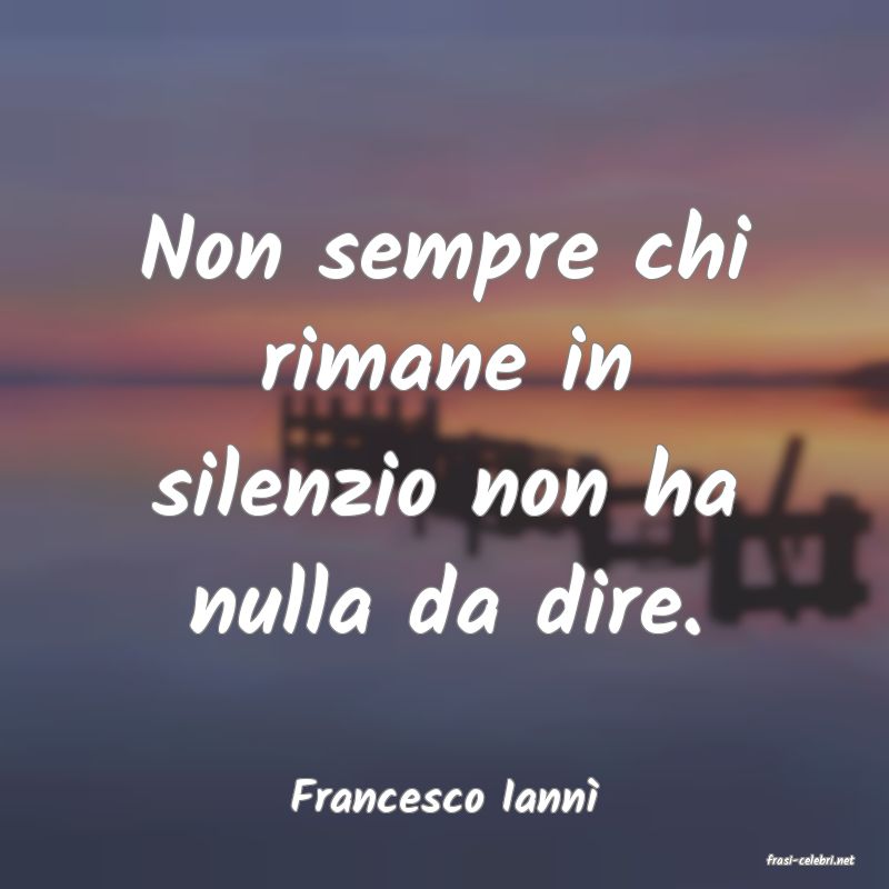 frasi di Francesco Iann