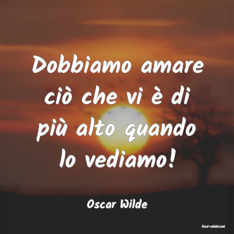 frasi di  Oscar Wilde
