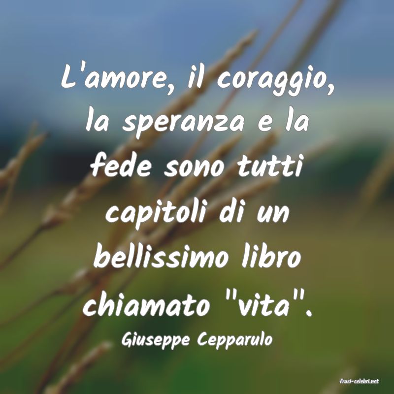 frasi di  Giuseppe Cepparulo
