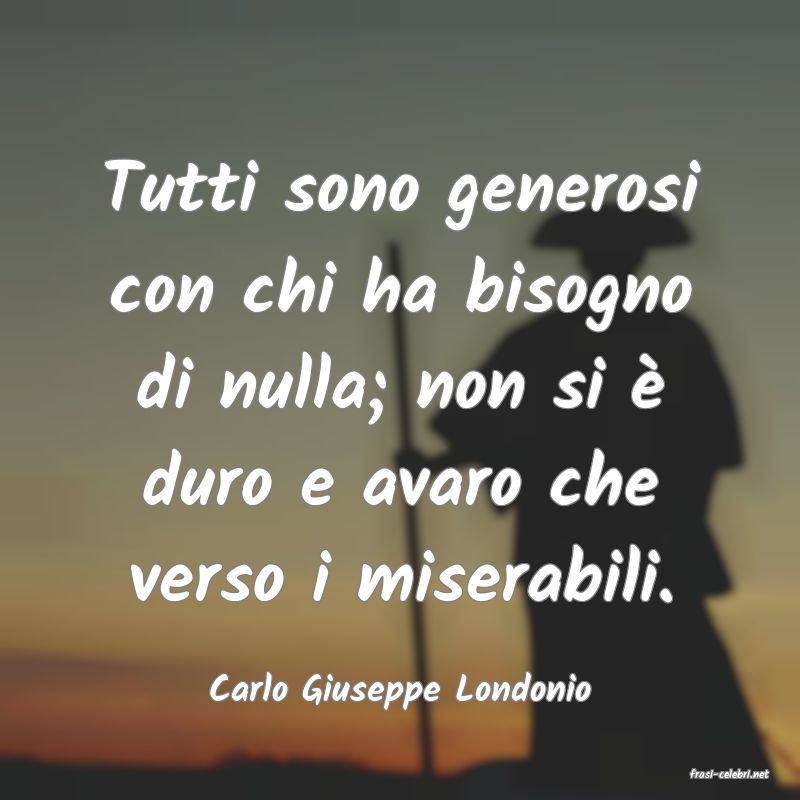 frasi di  Carlo Giuseppe Londonio
