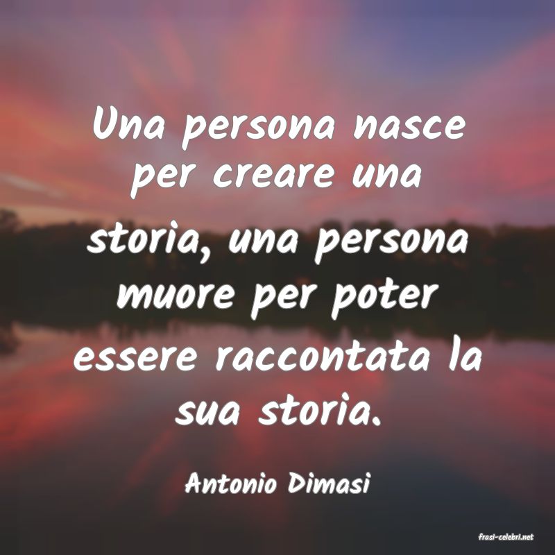 frasi di  Antonio Dimasi
