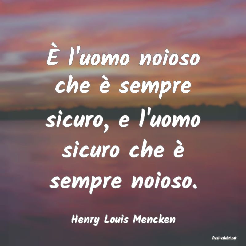 frasi di Henry Louis Mencken