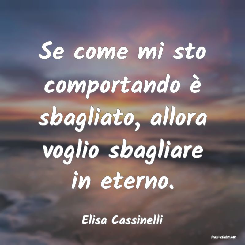 frasi di Elisa Cassinelli