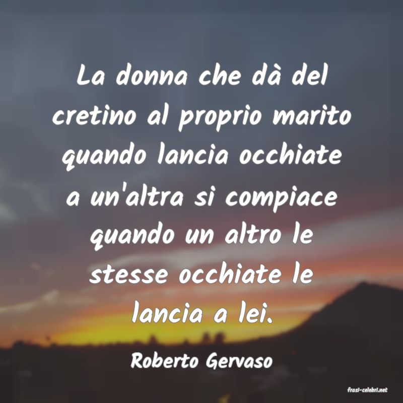 frasi di Roberto Gervaso