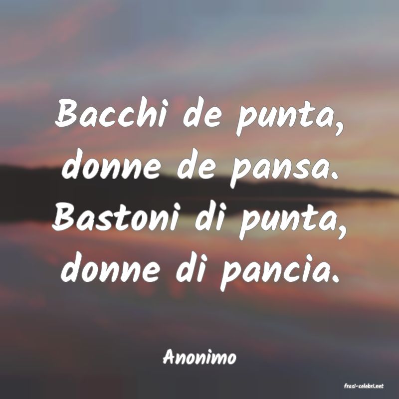 frasi di Anonimo