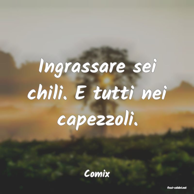 frasi di Comix