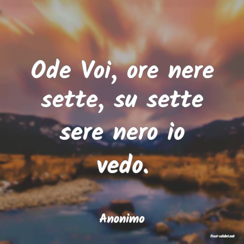 frasi di Anonimo