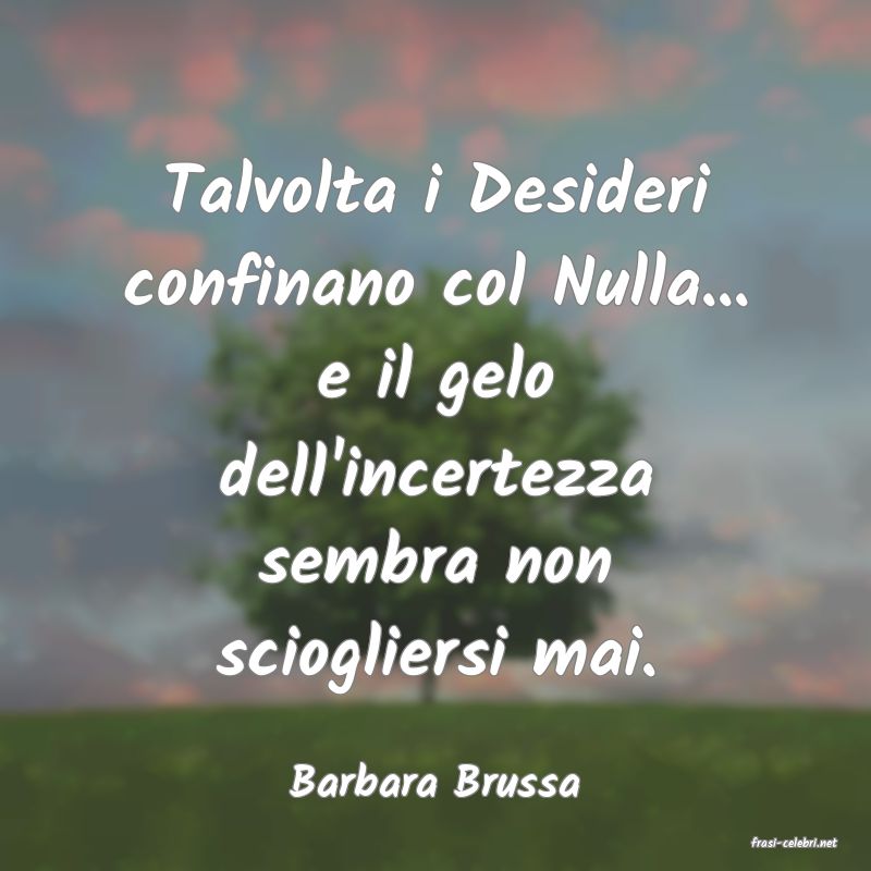 frasi di Barbara Brussa