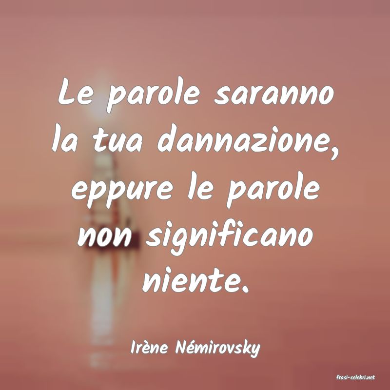 frasi di Irne Nmirovsky