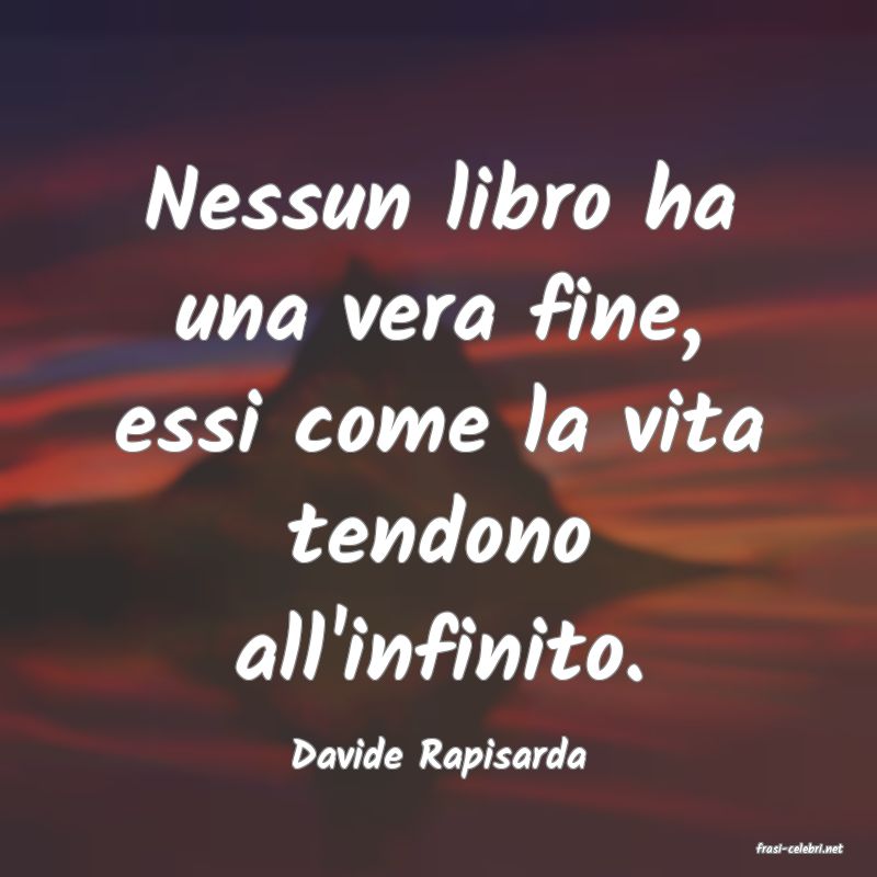 frasi di  Davide Rapisarda
