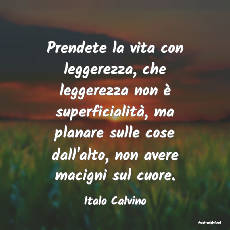 frasi di  Italo Calvino
