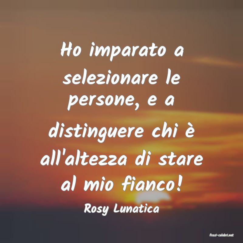 frasi di  Rosy Lunatica
