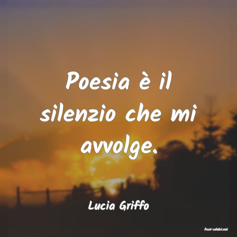 frasi di  Lucia Griffo
