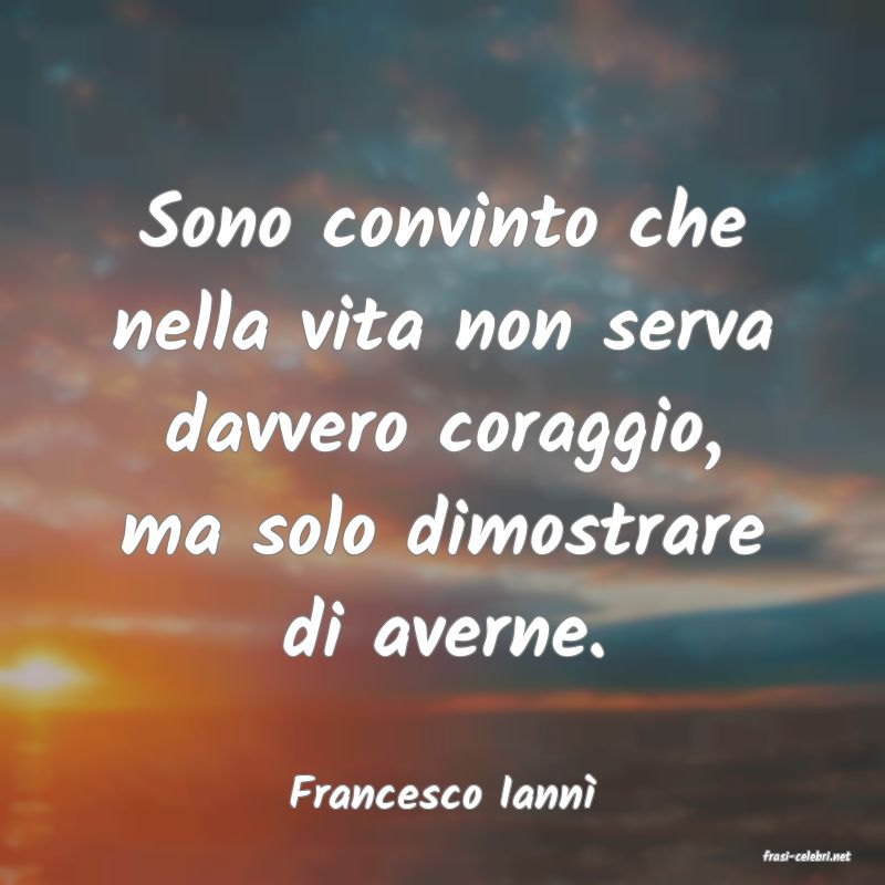 frasi di Francesco Iann
