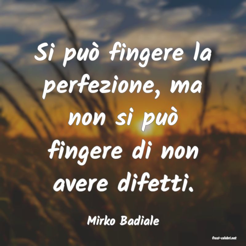 frasi di Mirko Badiale