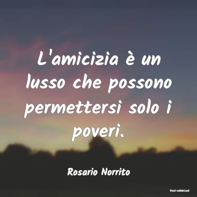 frasi di Rosario Norrito