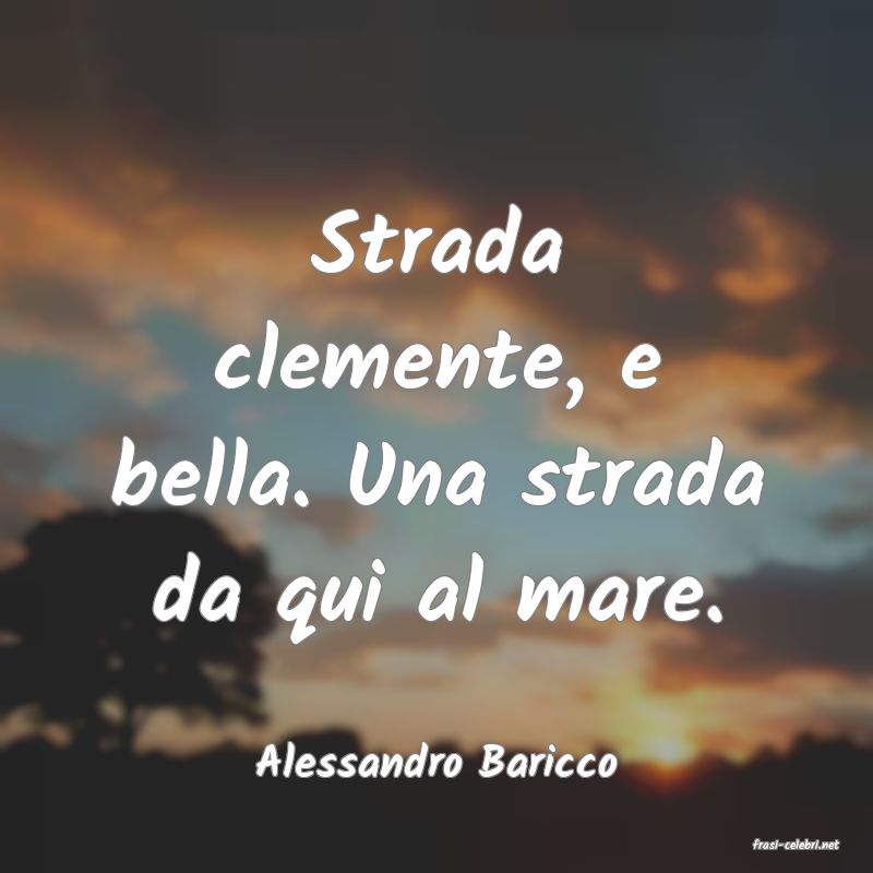 frasi di Alessandro Baricco