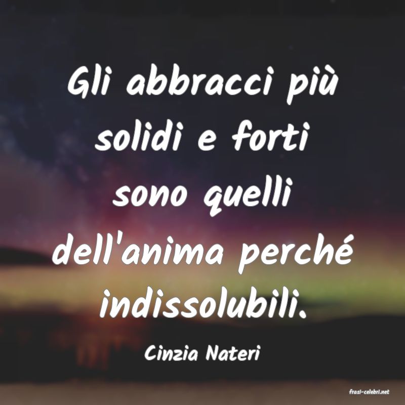 frasi di  Cinzia Nateri
