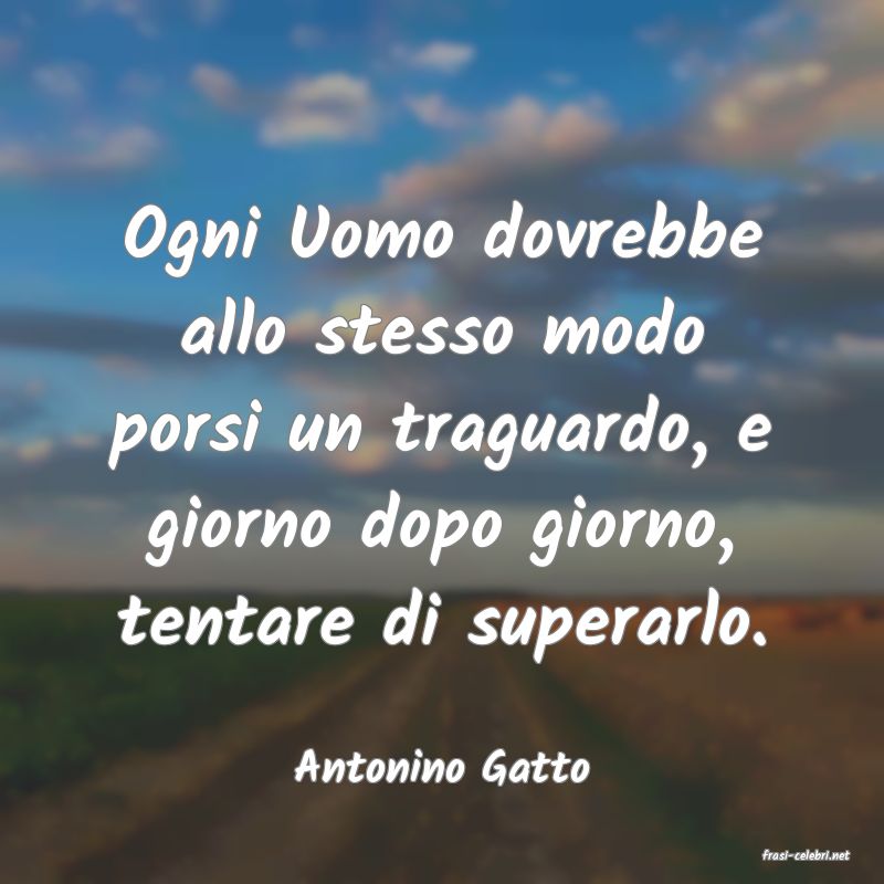 frasi di  Antonino Gatto
