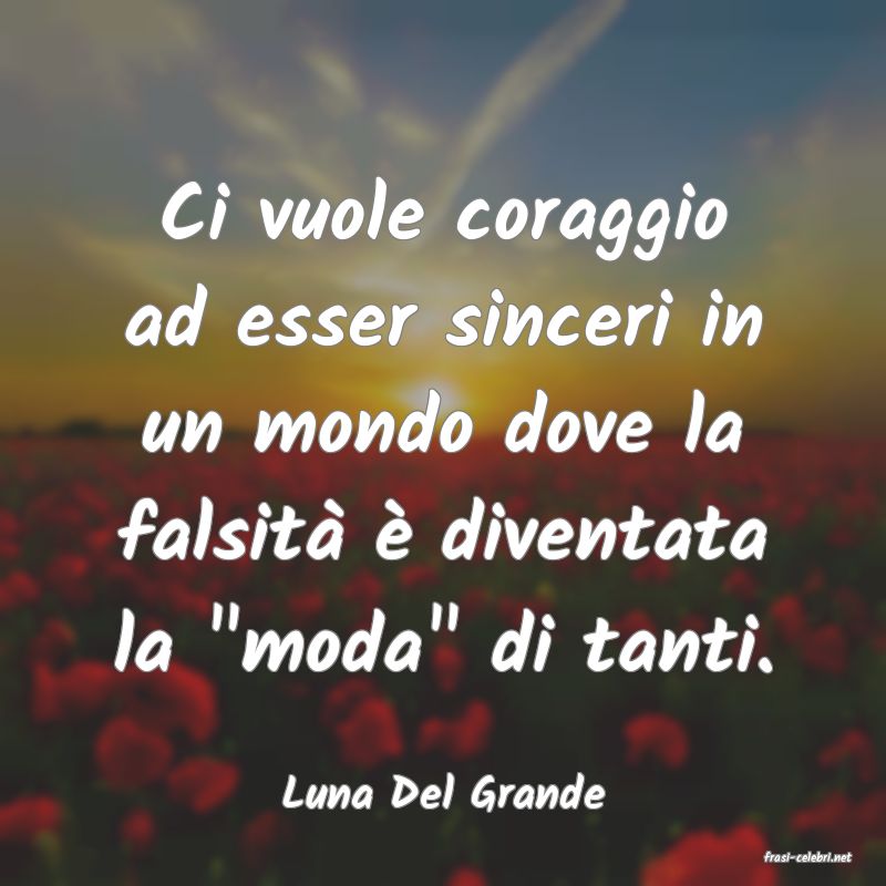 frasi di Luna Del Grande