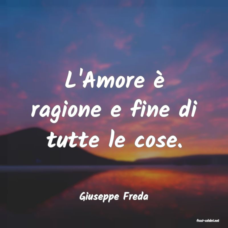 frasi di  Giuseppe Freda
