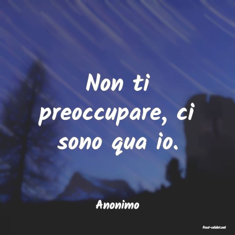 frasi di  Anonimo
