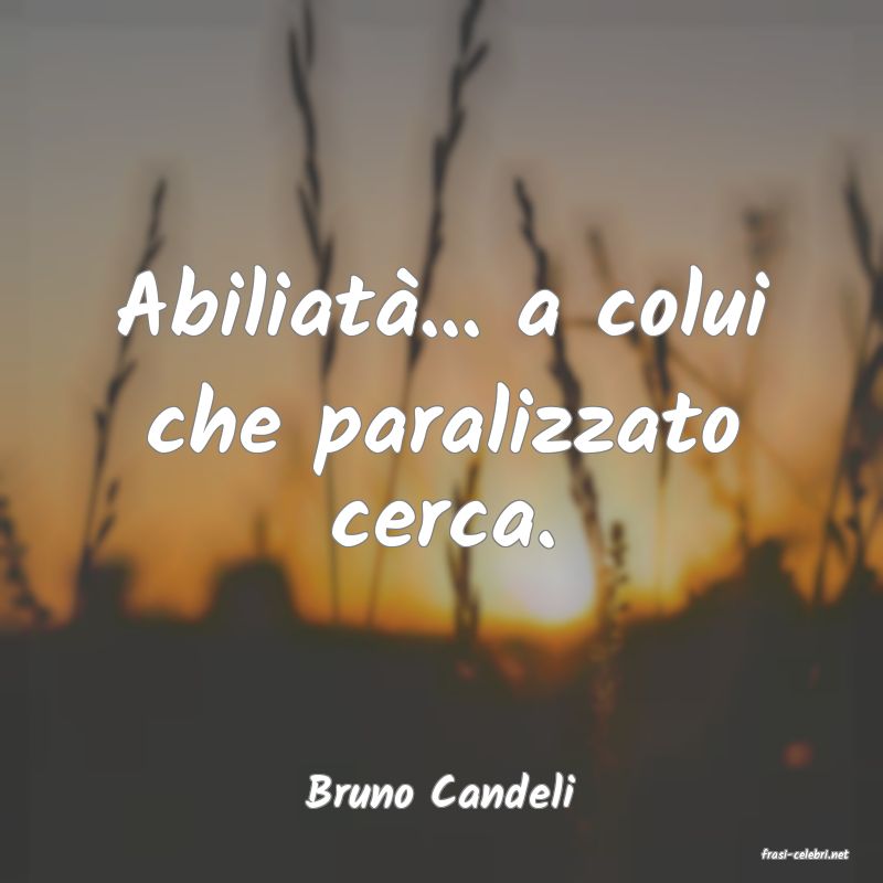 frasi di Bruno Candeli