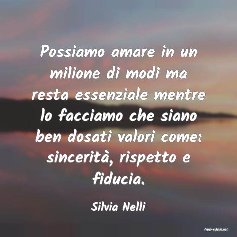 frasi di  Silvia Nelli
