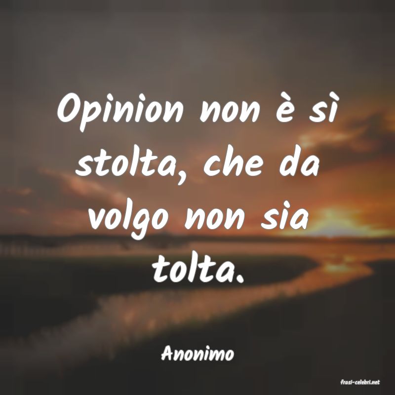 frasi di Anonimo