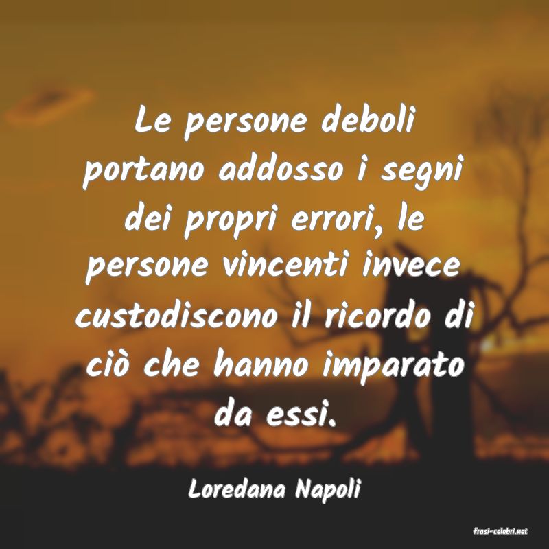 frasi di Loredana Napoli