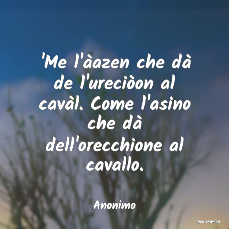 frasi di Anonimo