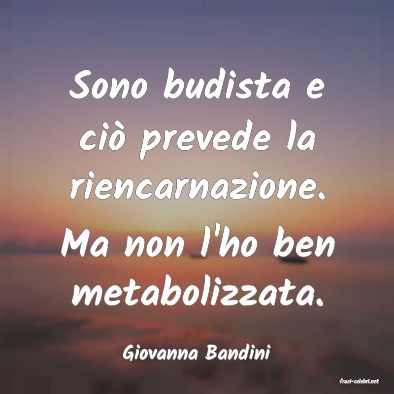 frasi di Giovanna Bandini