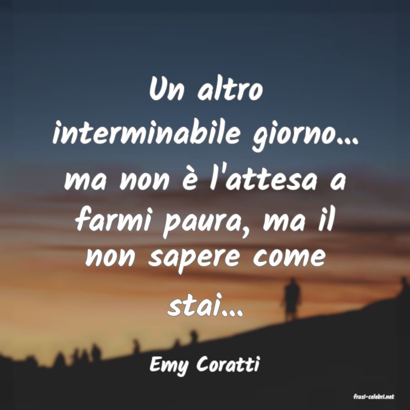 frasi di Emy Coratti