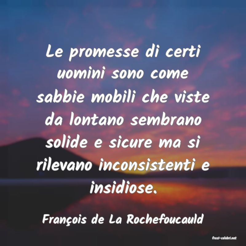 frasi di Fran�ois de La Rochefoucauld