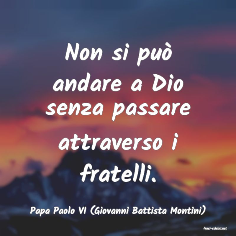frasi di Papa Paolo VI (Giovanni Battista Montini)