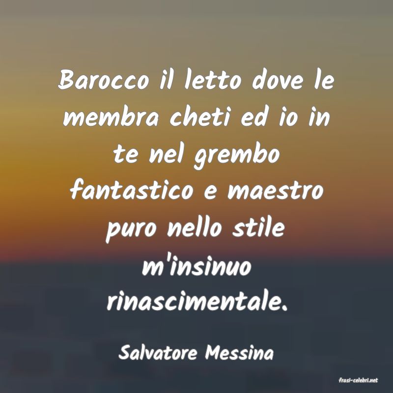 frasi di Salvatore Messina