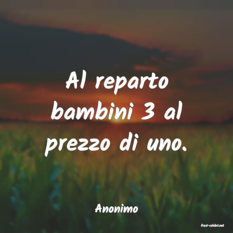 frasi di Anonimo