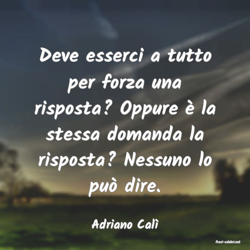 frasi di Adriano Cal
