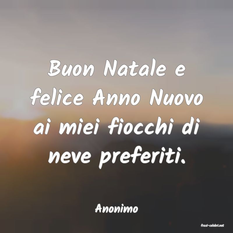 frasi di Anonimo