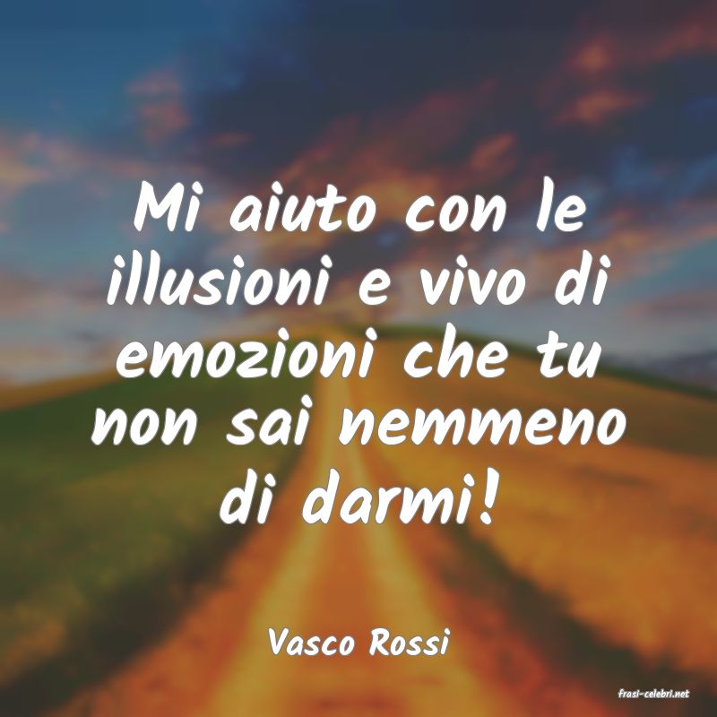 frasi di Vasco Rossi
