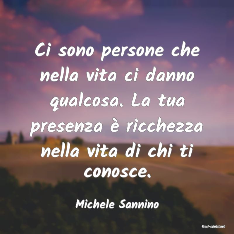 frasi di  Michele Sannino
