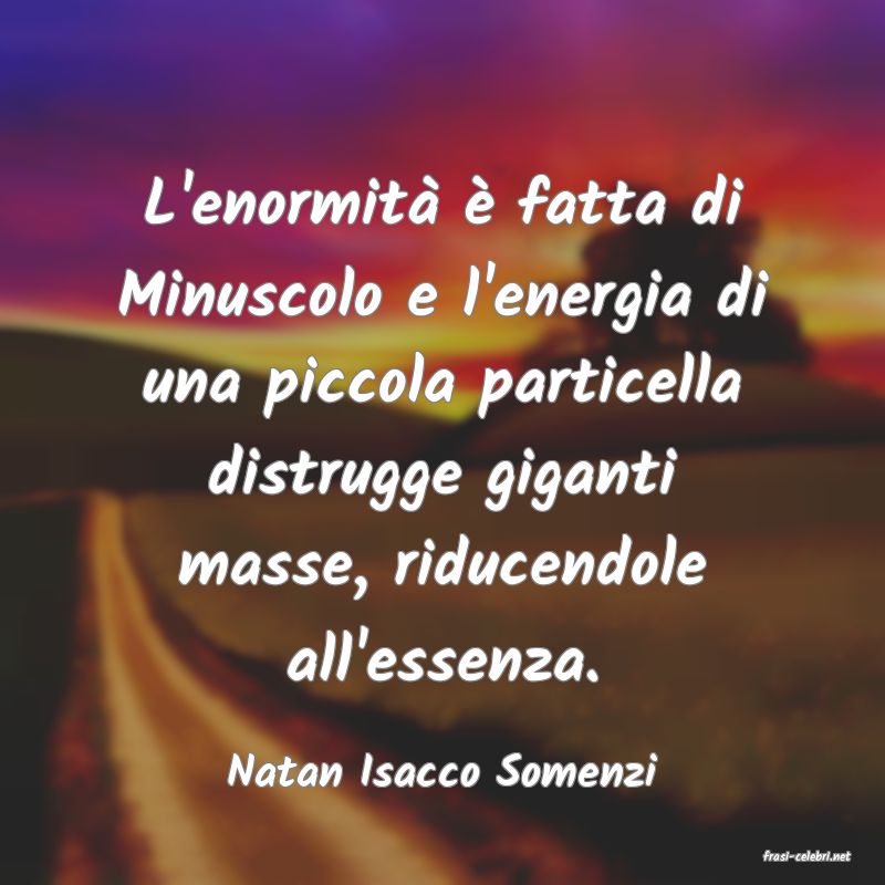 frasi di  Natan Isacco Somenzi
