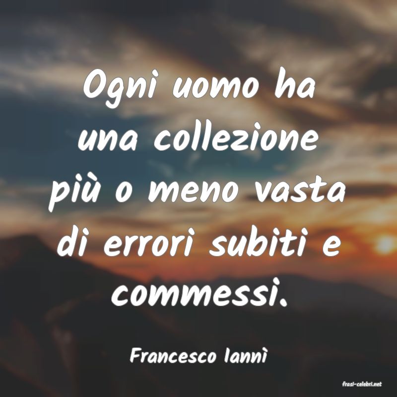 frasi di Francesco Iann