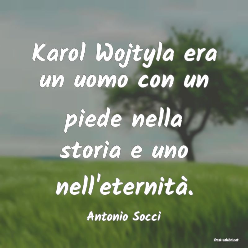 frasi di  Antonio Socci
