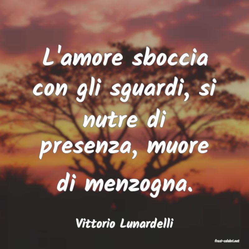 frasi di Vittorio Lunardelli