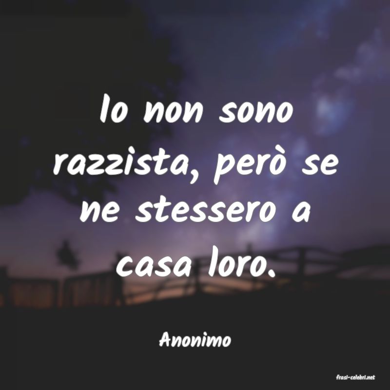 frasi di  Anonimo
