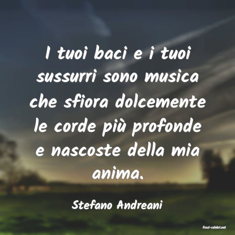 frasi di  Stefano Andreani
