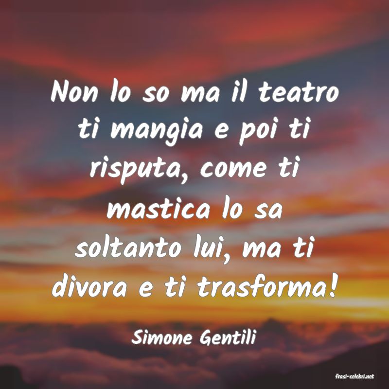 frasi di  Simone Gentili
